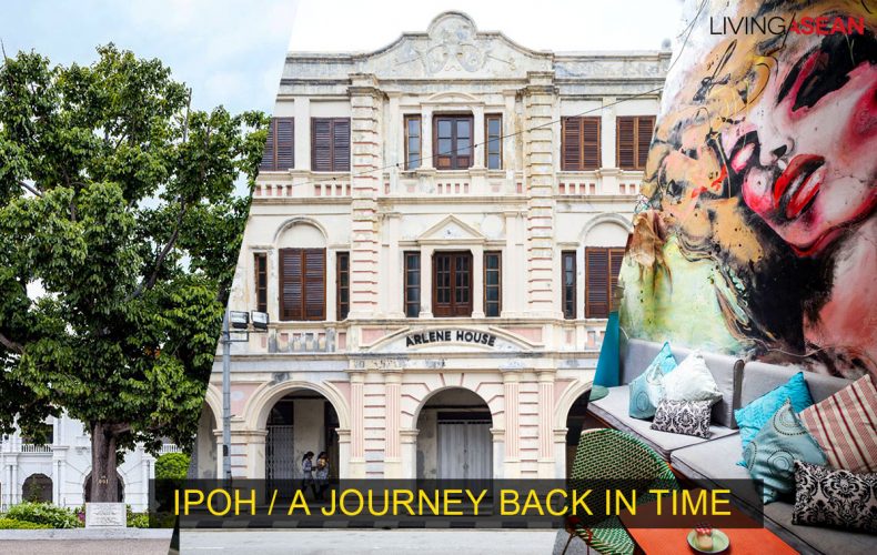 Ipoh / A Journey Back In Time