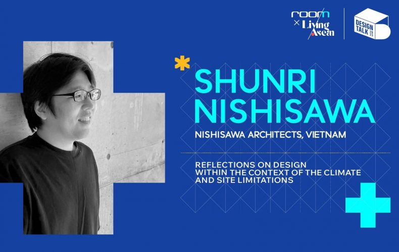 Shunri Nishizawa, Nishizawa Architects: Reflections on Design within the Context of the Climate and Site Limitations